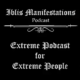 Iblis Manifestations Podcast